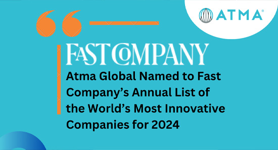 Atma Global - Fast Company's Most Innovative Companies for 2024.